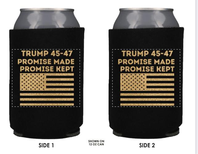 Wholesale Koozies TRUMP 45-47 PROMISE MADE PROMISE KEPT