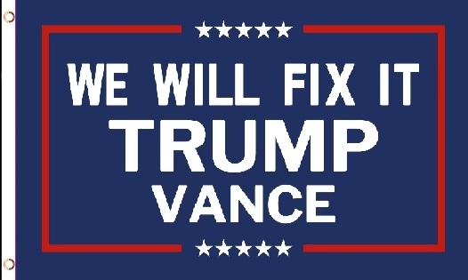 * . 3'X5' FLAG TRUMP/VANCE [We Will Fix It]