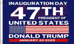 *. 3'X5' FLAG Inauguration Day 47th President TRUMP