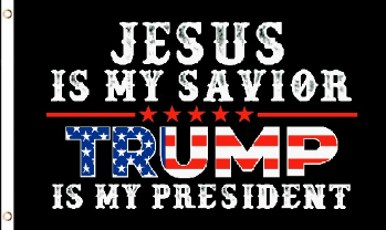 * . 3'X5' FLAG[Jesus is My Savior,TRUMP is My President]