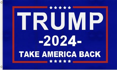 3 X 5 Trump FLAG -Trump 2024 Take America Back