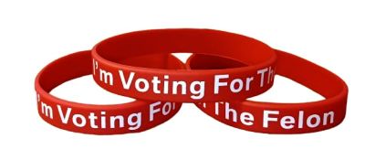 Silicone BRACELET I'm Voting For The Felon Red