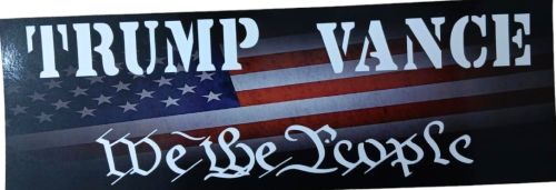 Bumper STICKER 3 X 9 Trump Vance We The People