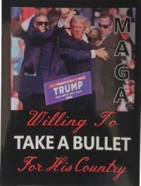 TRUMP Indoor Magnet 3.5 X 5 Willing to Take A Bullet