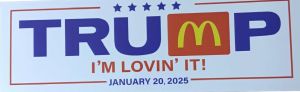 ** Bumper STICKER 3 X 9 Trump I'm Lovin' It!