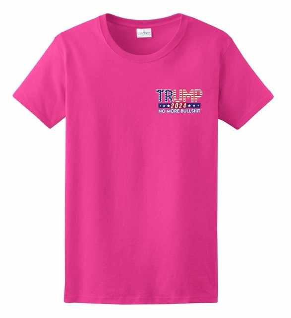 Trump 2024 NO More Bullshit Small LOGO T-shirt Pink Color