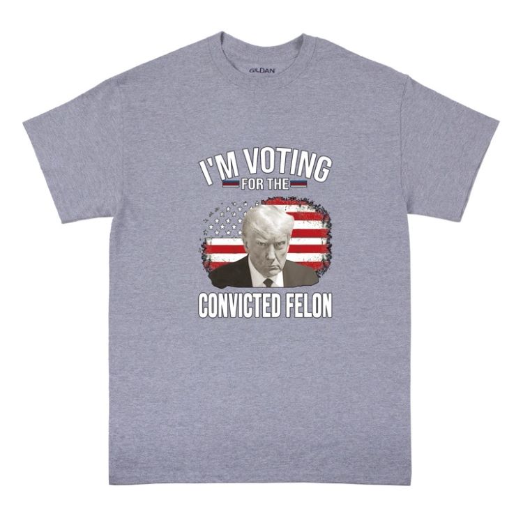 Wholesale Trump T SHIRT I'M VOTING FOR THE CONVICTED FELON Sport