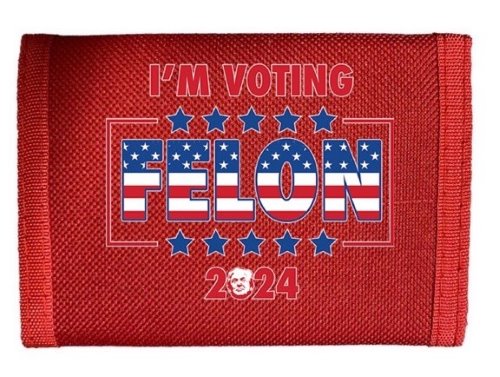 Wholesale TRUMP Tri-Fold WALLET I'M VOTING FOR FELON 2024