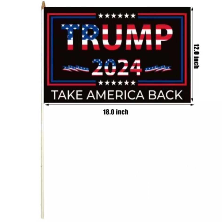 Wholesale Stick FLAG TRUMP 2024 TAKE AMERICA BACK