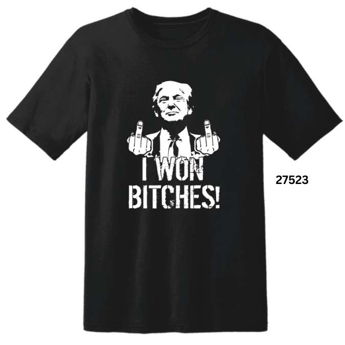 Wholesale trump T-SHIRT I Won Bitches Black