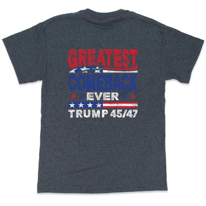 Wholesale T-SHIRT Greatest Comeback Ever TRUMP 45/47