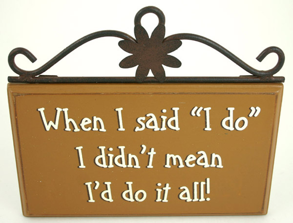 I Do Lifestyle Plaque