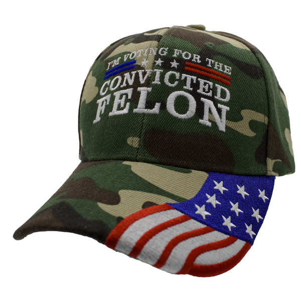 I'm Voting For The Convicted Felon w/ FLAG Bill Cap - Green Camo