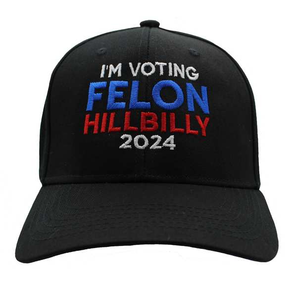 I'm Voting Felon Hillbilly Cotton Cap - Black