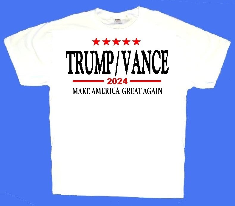 1 aTrump Vance 2024 Make America Great Again  White Tees